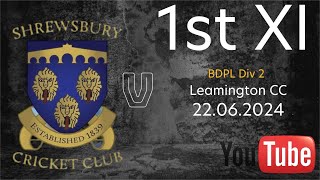 Shrewsbury CC 1st XI vs Leamington CC 1st XI [upl. by Christopher]