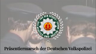 Präsentiermarsch der Deutschen Volkspolizei  March of the German Peoples Police [upl. by Garretson]