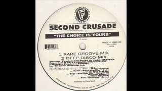 Second Crusade  The Choice Is Yours Rare Groove Mix [upl. by Enyalahs]