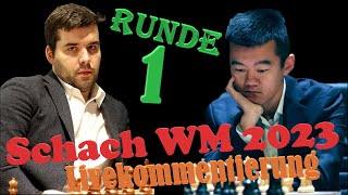 1 Partie der Schach WM 2023 Live Kommentierung  Nepo vs Ding [upl. by Ayanat]