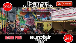 Carnaval Kermis Roermond 2023 [upl. by Palla]