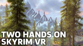 28 Minutes of Skyrim VR Gameplay [upl. by Nahtanhoj]