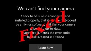 We cant find your camera0xA00F42440xC00D36D5 in Windows 10How To Fix [upl. by Ardiedak]