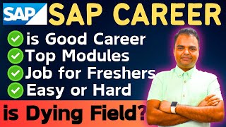 is SAP Good Career in India SAP Fresher Jobs Top SAP Modules 2024 is SAP Dying Field SAP ABAP [upl. by Eisak]