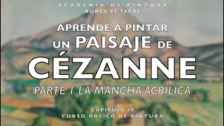 TUTORIAL PINTURA ACRÍLICA PAISAJE de CÉZANNE [upl. by Ydospahr]