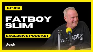 FATBOY SLIM TALKS CHRISTOPHER WALKEN BRIGHTON BEACH EARLY LIFE AND MORE  EP13 [upl. by Sanger]