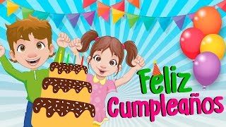 Feliz Cumpleaños  Feliz Cumpleaños Canción  Canción Cumpleaños feliz [upl. by Nealson]