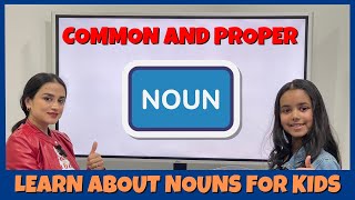 Learn Common and Proper Nouns for Kids [upl. by Nibuz609]