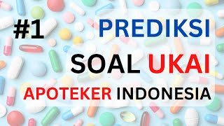 PART 1  Prediksi Soal UKAI APOTEKER 2023 Latihan Soal UKAI Ujian APOTEKER [upl. by Dugan16]