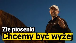 ZŁE PIOSENKI Sokół „Chcemy być wyżej” [upl. by Lowell]