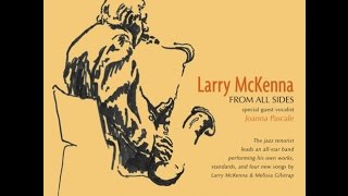 Larry Mckenna Quartet [upl. by Daniell]