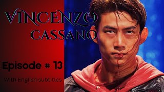 Vincenzo  Episode 13  Part 10  With English Subtitles vincenzo kdrama netflix kserieskorean [upl. by Karlotte]