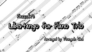 Score Libertango  APiazzolla arranged for Piano Trio by Youngmin Choi [upl. by Adnov]