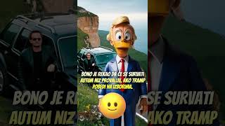 Dali je Bono Vox zaista čovek od reči donaldtrump bonovox čovek [upl. by Alyakcm]