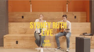 Sydney Ruth Live  quotRainquot By Teskey Brothers Cover [upl. by Eednam]