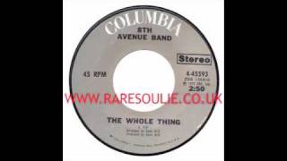 8th Avenue Band  The Whole Thing  Columbia [upl. by Mccahill17]