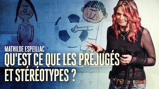 Quest que les préjugés et stéréotypes   Mathilde ESPEILLAC [upl. by Artemahs]