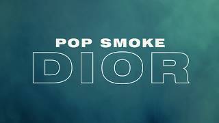 POP SMOKE  DIOR Official Lyric Video [upl. by Eulalia]