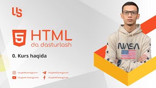 HTMLda dasturlash  0 Kurs haqida [upl. by Ddarb]