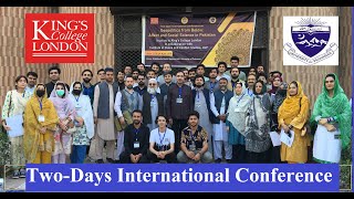 International Conference II Kings College London II Institute of Peace amp Conflict Studies II UoP [upl. by Aicined]