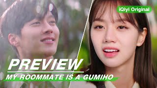 Preview My Roommate is a Gumiho EP05  我的室友是九尾狐  iQiyi Original [upl. by Arihs]