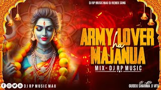 DjRpMusic  Army Lover Ha Majanua  Tuntun Yadav  Edm Trance 🥵 Mixx 2024 [upl. by Ahtreb480]