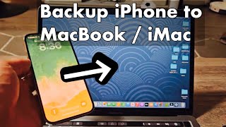 2023 Backup iPhone to MacBook or iMac Full Backup Super Easy [upl. by Yllehs979]