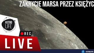 Opozycja Marsa i zakrycie Marsa przez Księżyc 🌝  AstroLife na LIVE 149 [upl. by Deeanne]