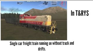 Single car freight train running on without track and drifts in Train and Rail Yard Simulator [upl. by Solis]