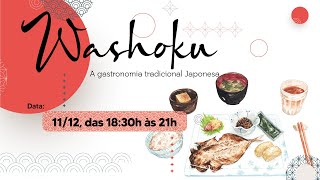 Washoku  A gastronomia tradicional japonesa [upl. by Yaresed]