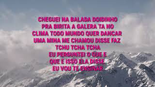 tchu tcha tcha DELICIA music remix lyric [upl. by Ardnalahs791]