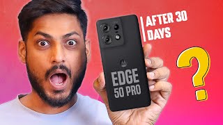 Moto Edge 50 Pro LongTerm Review 30 Days Later [upl. by Naomi]