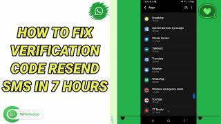 How To Fix Verification Code Resend Sms In 7 Hours On Whatsapp App [upl. by Lisabeth]