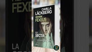 La secta de Camilla Läckberg y Henrik Fexeus  Libro Resumen [upl. by Eberly395]