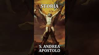 Sant Andrea  Storia  Novembre 30 [upl. by Romanas]