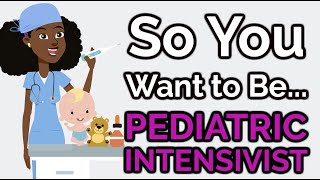 So You Want to Be a PEDIATRIC INTENSIVIST Ep 37 [upl. by Jacinta]