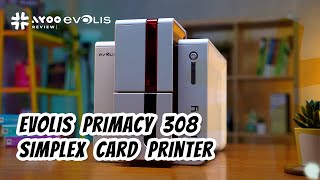 CARD PRINTER EVOLIS PRIMACY 308 SIMPLEX [upl. by Nahgem139]