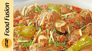 Mutton Karahi Gosht Recipe by Food Fusion [upl. by Oivalf]