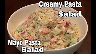 Mayo Pasta Salad  Creamy Spaghetti Salad  Creamy Pasta Salad  Mayonnaise  Kids Recipe [upl. by Tollmann329]