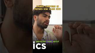 5 Easiest chapters Of ICSE Class 10th Physics  98 Strategy [upl. by Nuahsyar]