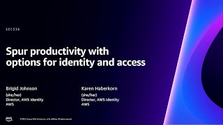 AWS reInvent 2023  Spur productivity with options for identity and access SEC336 [upl. by Fitz]