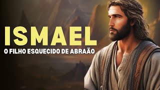 A HISTORIA DE ISMAEL ✅ [upl. by Anoj]