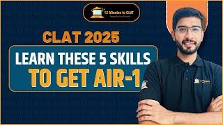 CLAT 2025 5 Skills to Become a CLAT Topper I Detailed Analysis I CLAT Strategy I Keshav Malpani [upl. by Ataymik905]