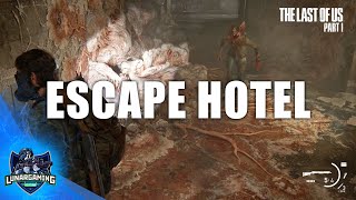 How To Escape The Hotel Basement In The Last of Us Part 1 [upl. by Ynej]