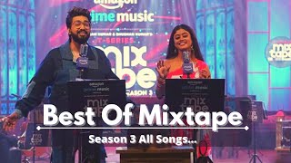 Best of Mixtape Season 3  All Hits of Mixtape Season 3  Sachet amp Parampara Darshan Dhvani [upl. by Atelahs]