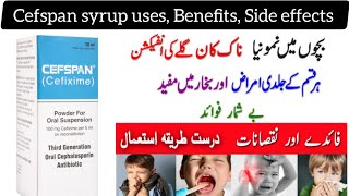 Cefspan Cefixime syrup 100mg use in urduUses BenefitsSide effects and dosage in urdu [upl. by Airdnaxela722]