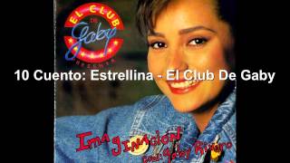 10 Cuento Estrellina  El Club De Gaby [upl. by Zrike984]