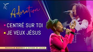 CENTRÉ SUR TOI JE VEUX JÉSUS  Impact Gospel Choir  Priscille Madenko amp Esther Do Akoun [upl. by Sathrum]