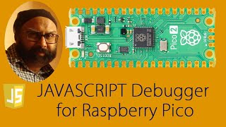 Debugging Raspberry Pico with Javascript  ChromeEdge on Windows and Mac Desktop PCs [upl. by Eenaj]