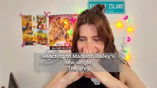 Reacting to Madison Bailey’s new single The Grey [upl. by Nnyllaf]